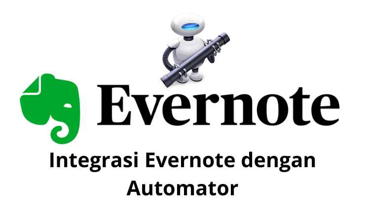 Integrasi Evernote dengan Automator